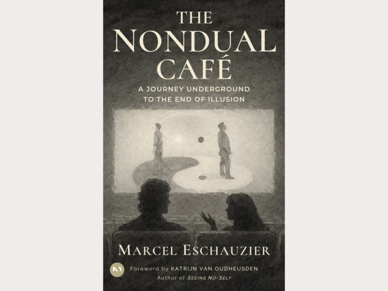 Cover The Nondual Café Rational Nondualism by Marcel Eschauzier