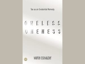 Read more about the article Oneless Oneness: Tao as an Existential Remedy