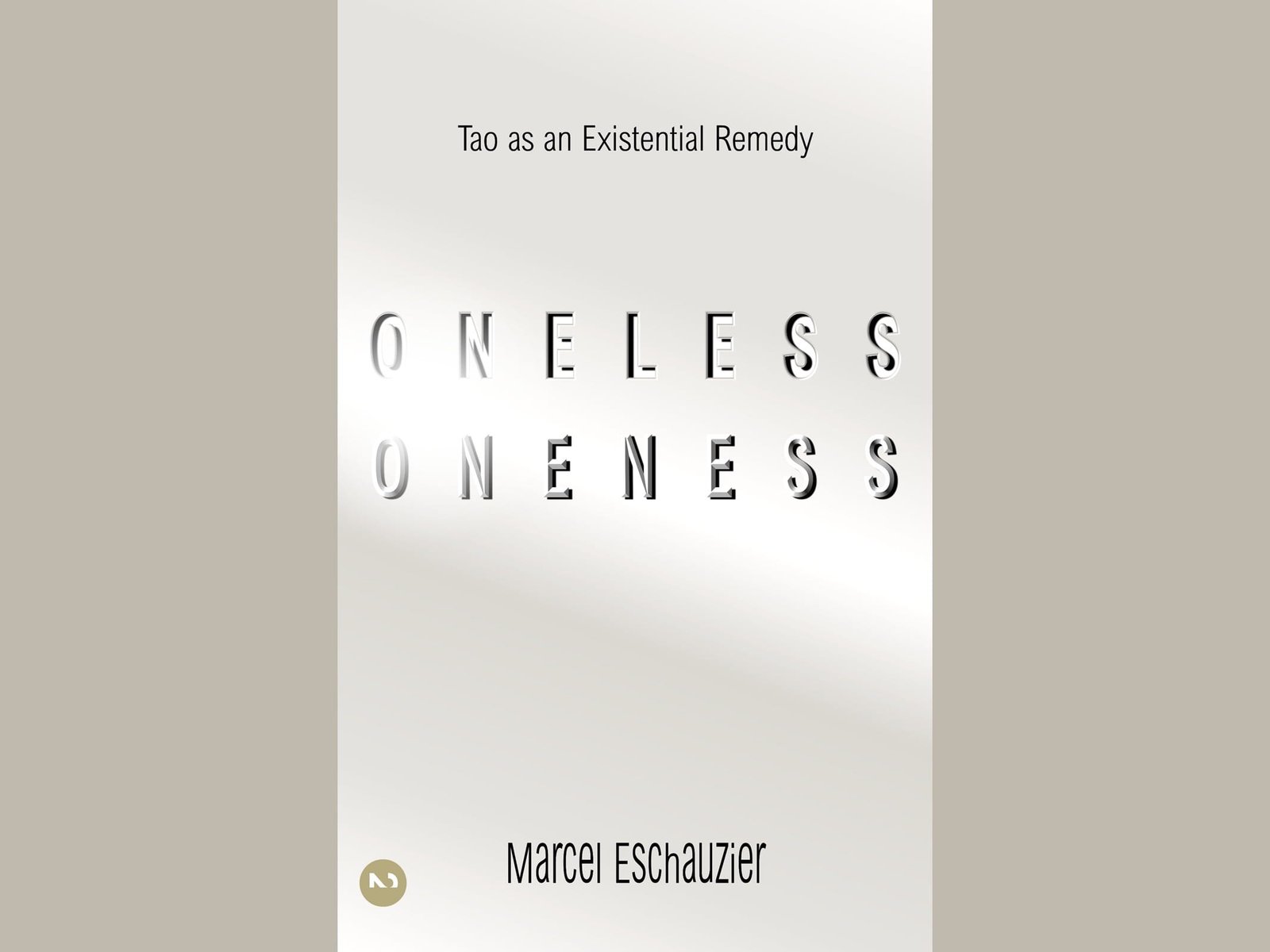 Read more about the article Oneless Oneness: Tao as an Existential Remedy