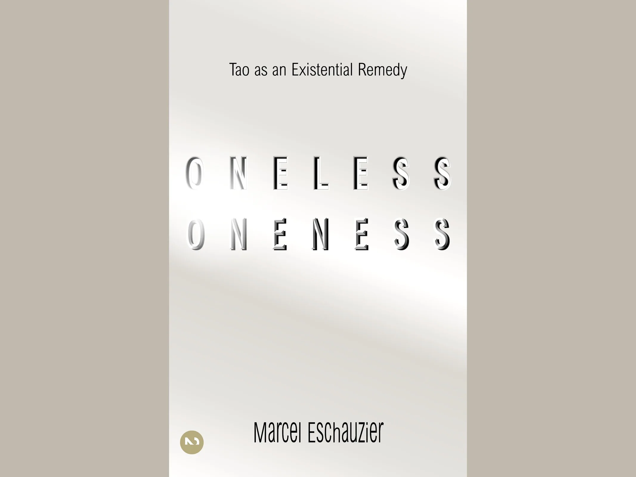 Read more about the article Oneless Oneness: Tao as an Existential Remedy