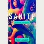Sanity: Humanism Is a Dualism