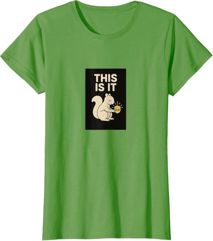 Squirrel design featuring the words “Gift of Now”